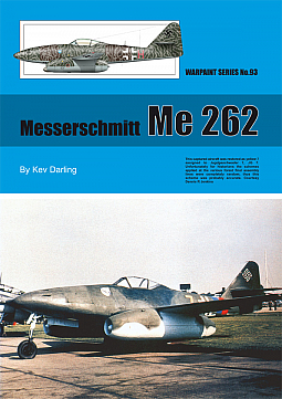 Guideline Publications Ltd No 93 Messerschmitt Me 262 No. 93 in the Warpaint series  
